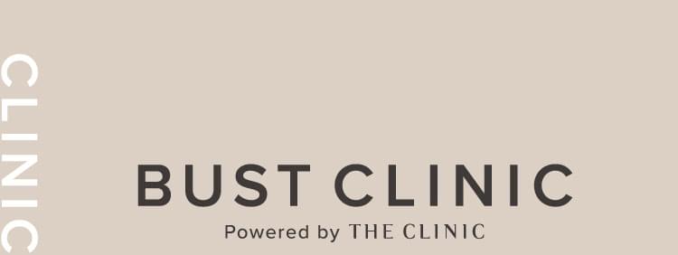 BUST CLINIC Powerd by THE CLINIC